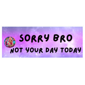 Sorry Bro Design